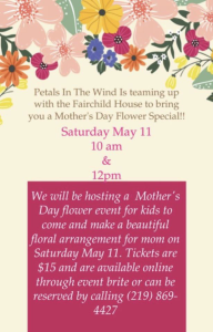 Mother’s Day floral arrangements for kids - Fairchild House - Fairchild House, Demotte, Indiana