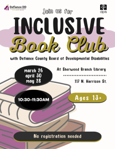 Inclusive Book Club - Defiance DD - Sherwood Branch Library117 N. Harrison St. - SherwoodDetails