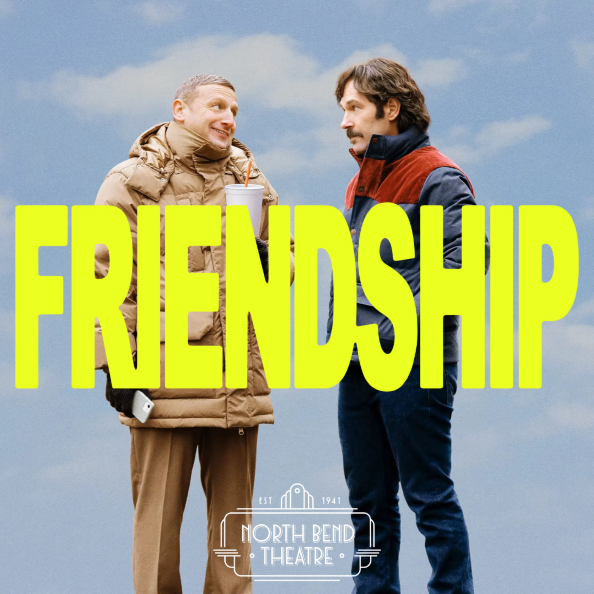 Friendship - North Bend Theatre - 125 Bendigo Blvd N, North Bend, WA 98045, USA