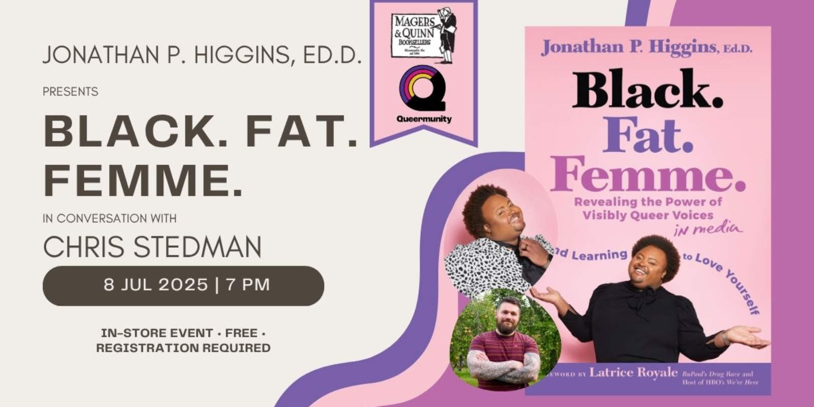 Jonathan P. Higgins Presents: “Black. Fat. Femme.” – Pre-Event Reception - Queermunity MN - 3036 Hennepin Ave, Minneapolis, MN 55408, USA