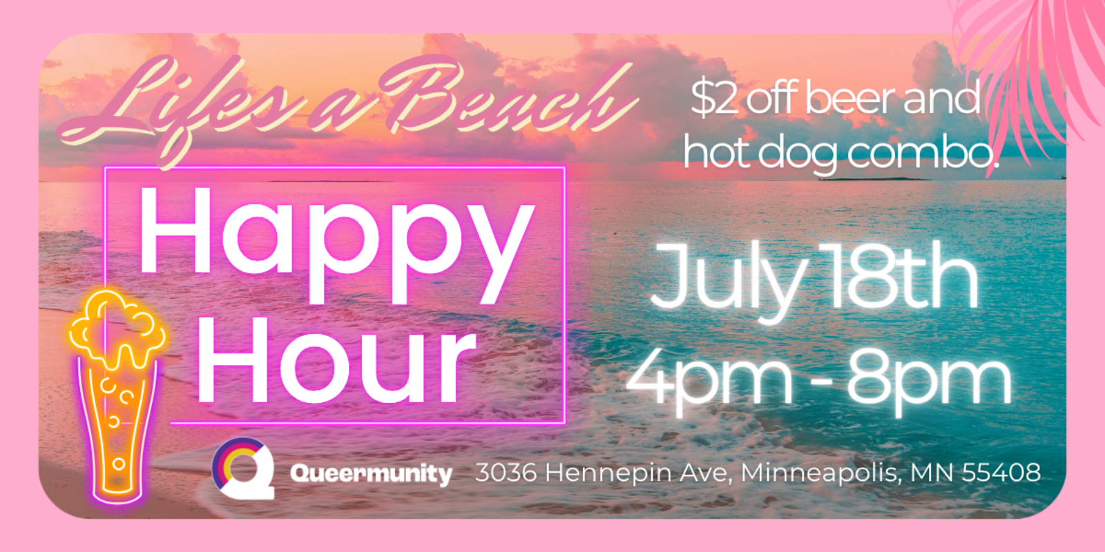 Life's a Beach - Happy Hour - Queermunity MN - 3036 Hennepin Ave, Minneapolis, MN 55408, USA