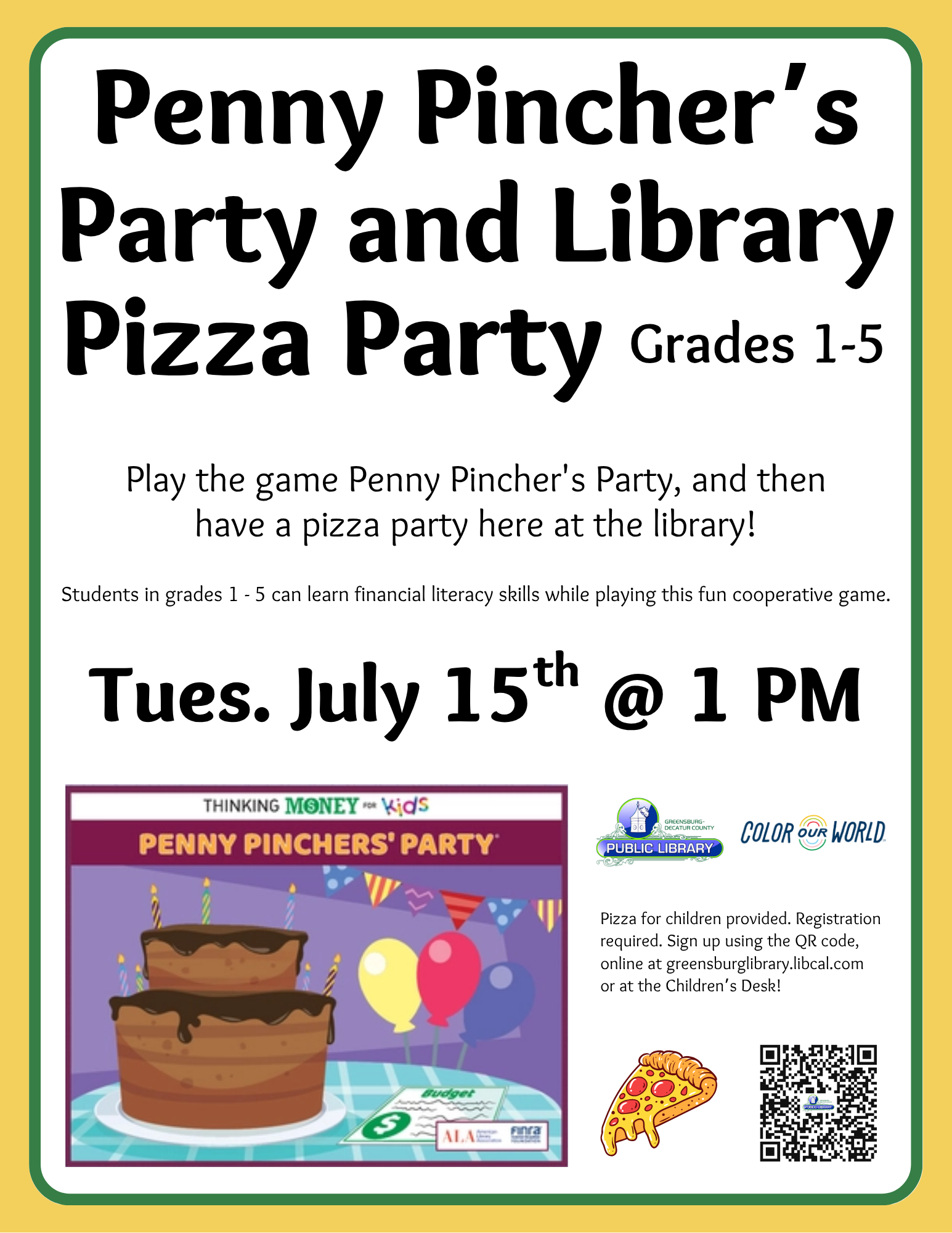 Penny Pincher's Party and Library Pizza Party (Grades 1 - 5) - Greensburg Decatur Co Pub Library - 1110 E Main St, Greensburg, IN 47240, USA